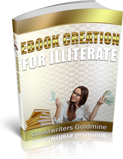 Product picture Ebook Creation 4 Illiterate