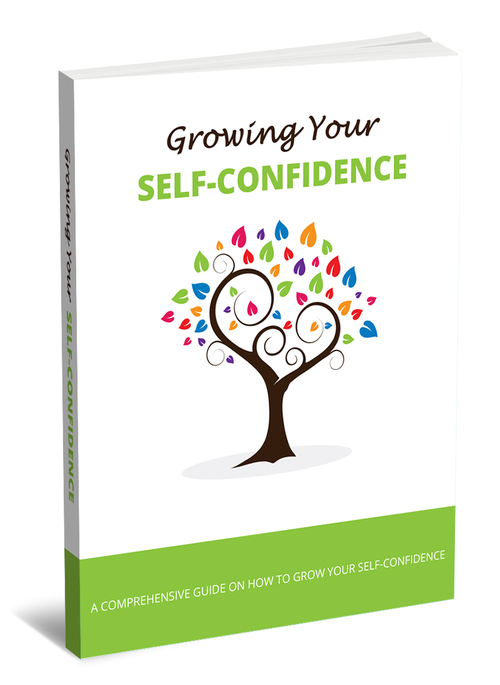 Product picture How To Grow Your Self Confidence 